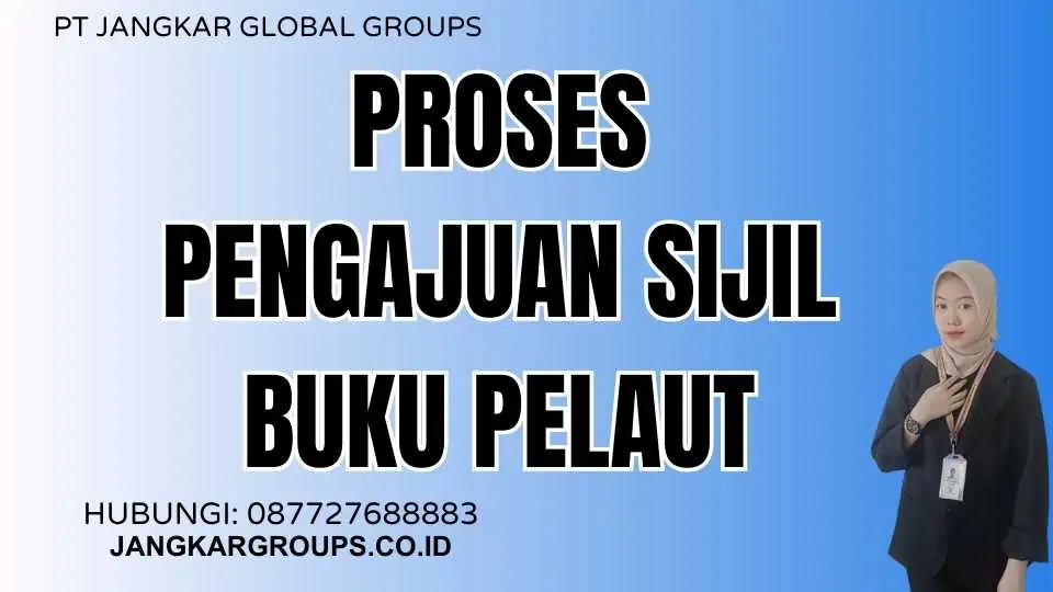 Proses Pengajuan Sijil Buku Pelaut