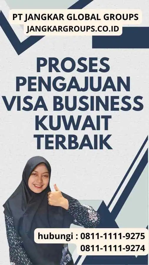 Proses Pengajuan Visa Business Kuwait Terbaik