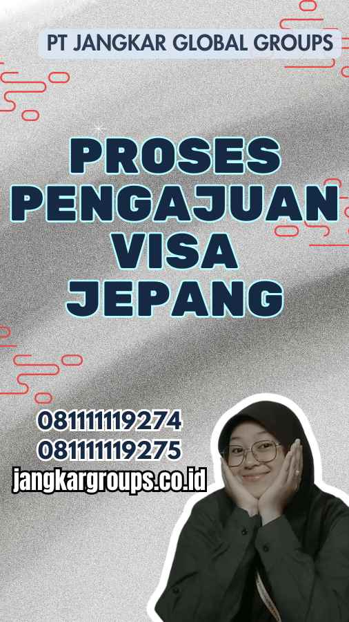 Proses Pengajuan Visa Jepang