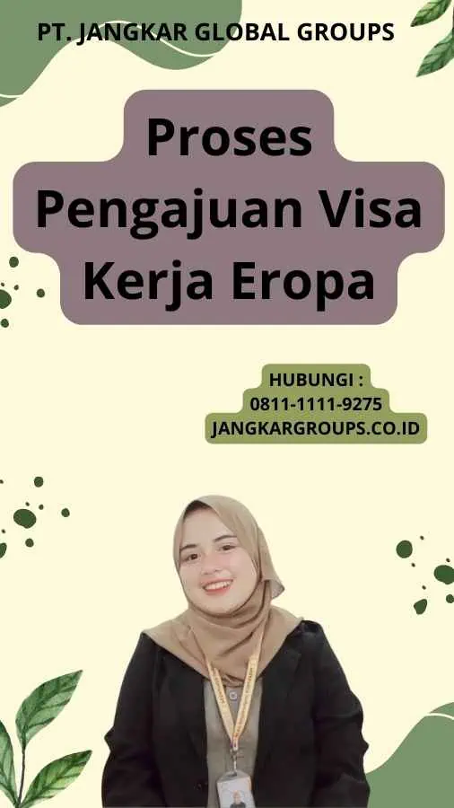 Proses Pengajuan Visa Kerja Eropa