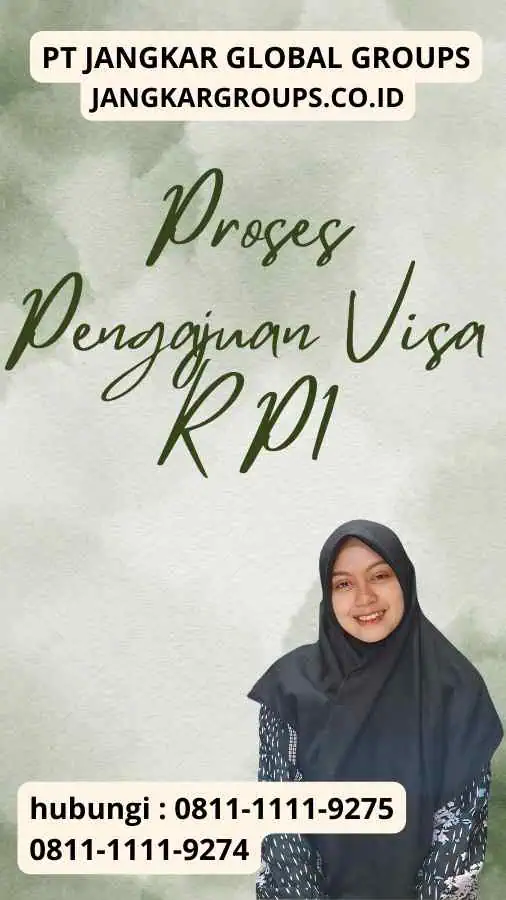 Proses Pengajuan Visa R P1