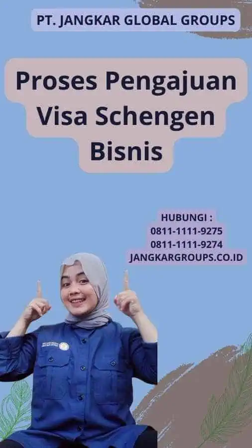 Proses Pengajuan Visa Schengen Bisnis