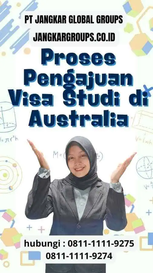 Proses Pengajuan Visa Studi di Australia