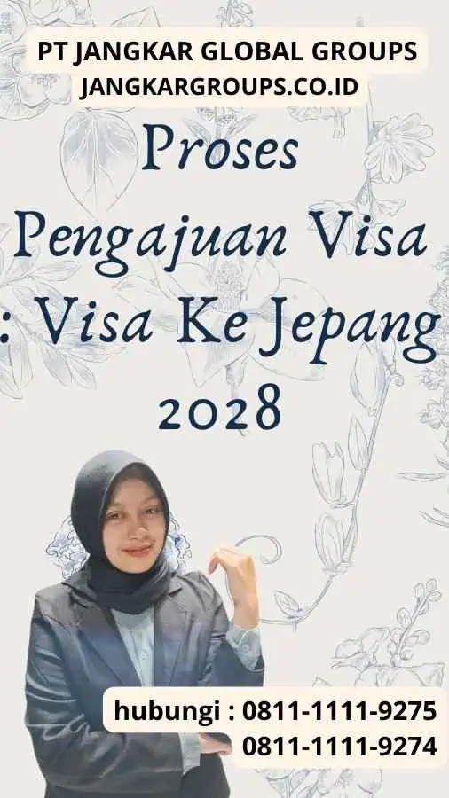 Proses Pengajuan Visa Visa Ke Jepang 2028