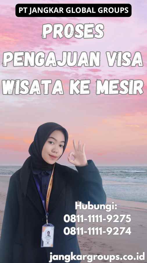 Proses Pengajuan Visa Wisata ke Mesir