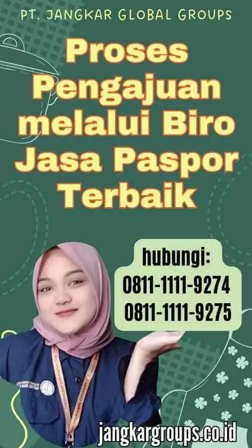 Proses Pengajuan melalui Biro Jasa Paspor Terbaik