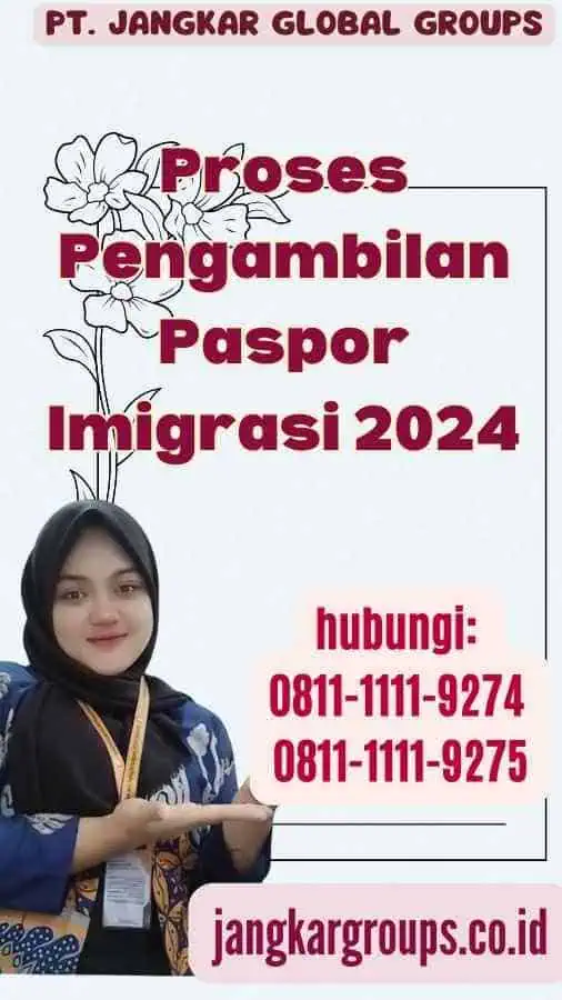 Proses Pengambilan Paspor Imigrasi 2024