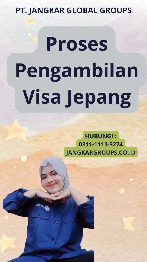 Proses Pengambilan Visa Jepang