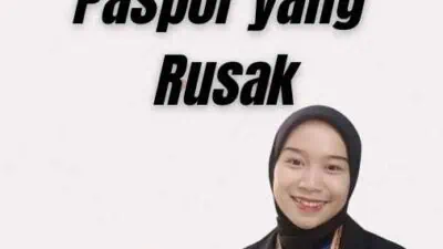 Proses Penggantian Paspor yang Rusak