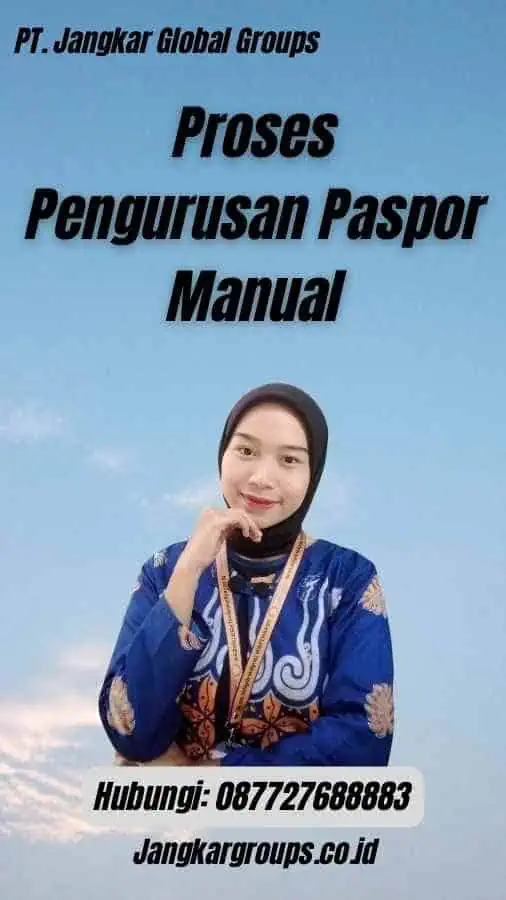 Proses Pengurusan Paspor Manual