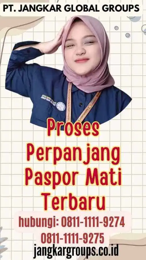 Proses Perpanjang Paspor Mati Terbaru