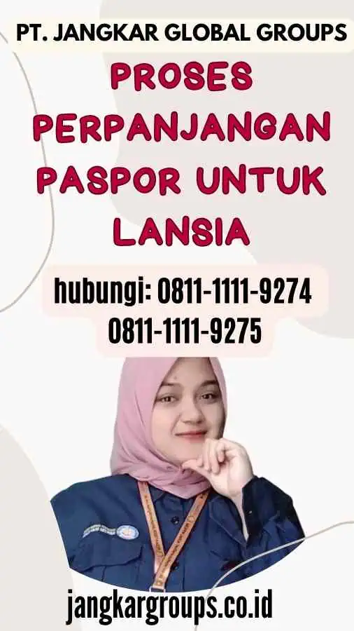 Proses Perpanjangan Paspor untuk Lansia