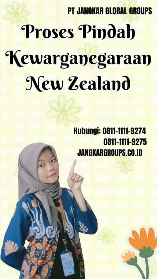 Proses Pindah Kewarganegaraan New Zealand