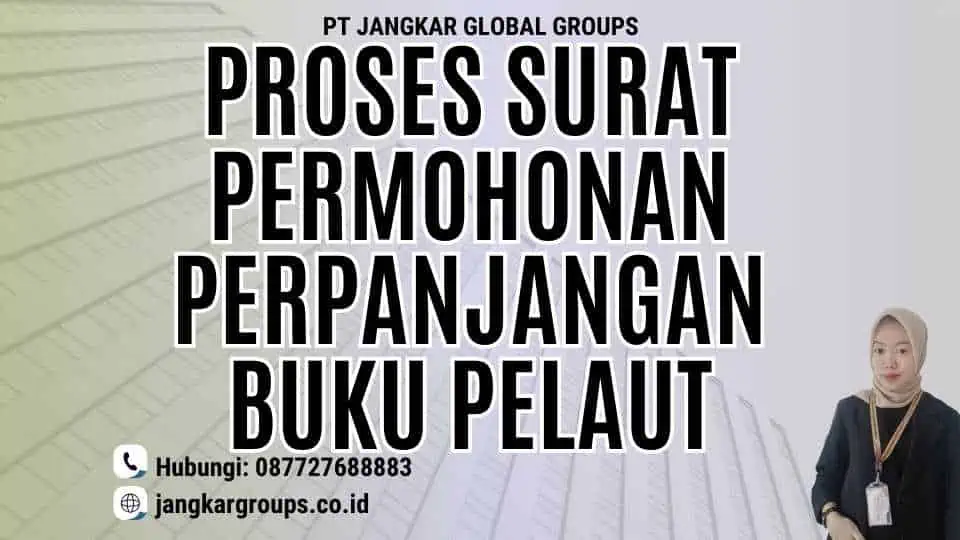 Proses Surat Permohonan Perpanjangan Buku Pelaut