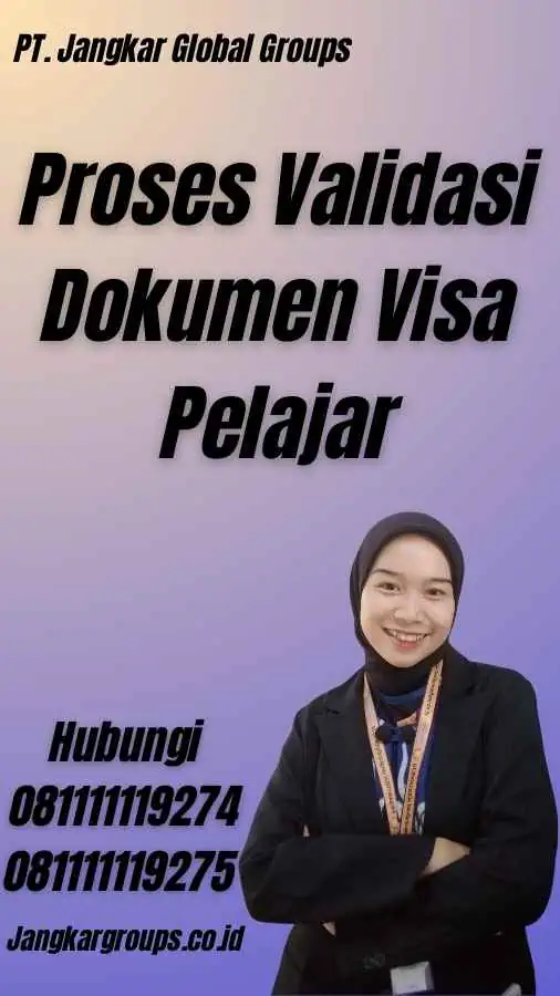 Proses Validasi Dokumen Visa Pelajar