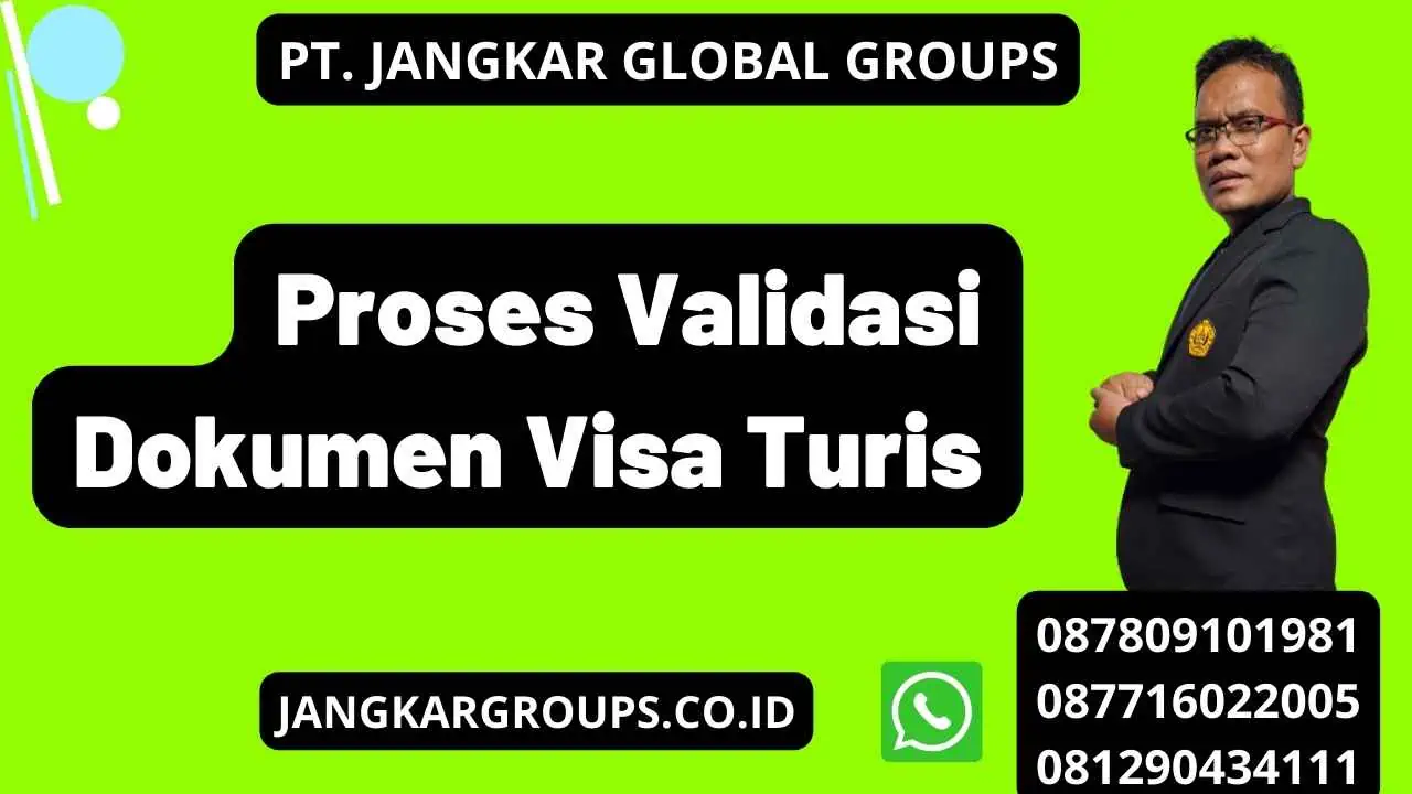 Proses Validasi Dokumen Visa Turis