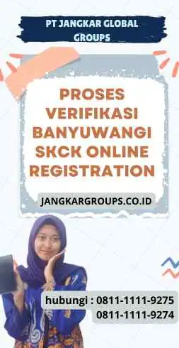 Proses Verifikasi Banyuwangi SKCK Online Registration