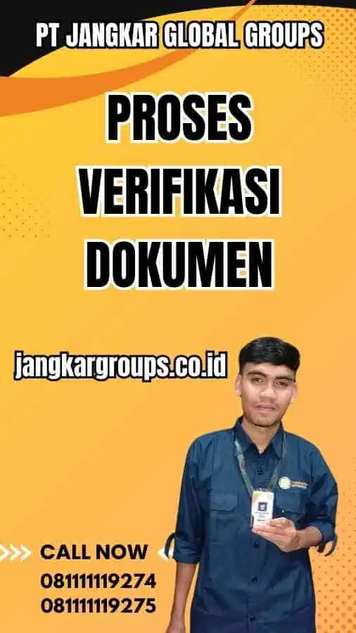 Proses Verifikasi Dokumen - Proses Pengawasan Visa Bisnis