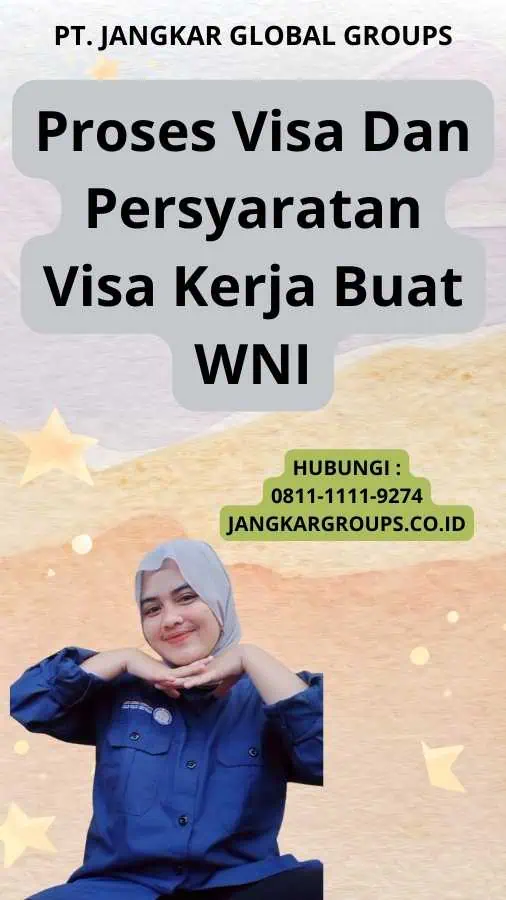 Proses Visa Dan Persyaratan Visa Kerja Buat WNI