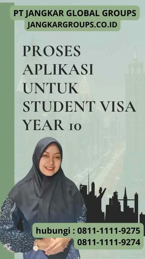 Proses aplikasi untuk Student Visa Year 10