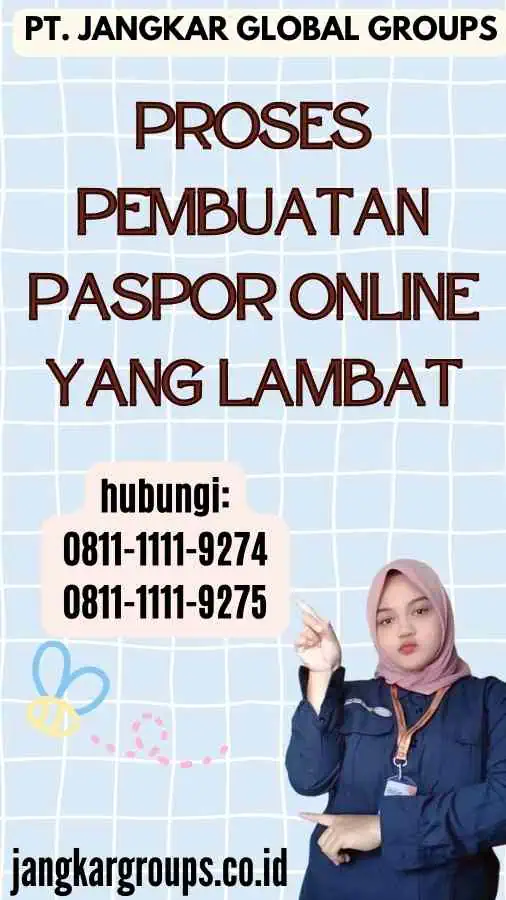 Proses pembuatan paspor online yang lambat