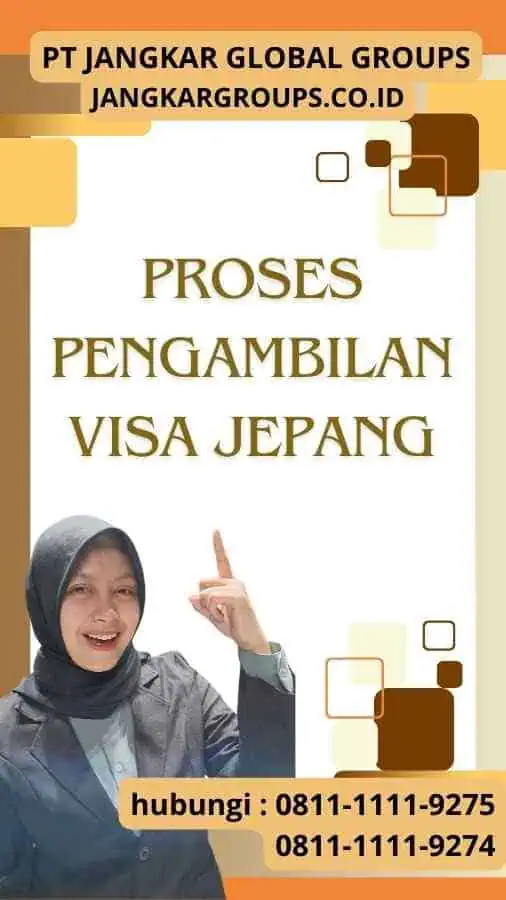 Proses pengambilan visa Jepang