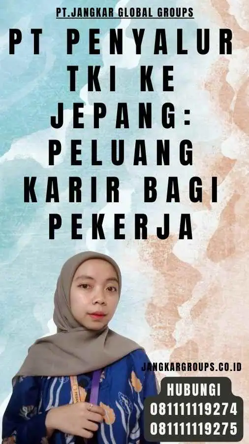 Pt Penyalur TKI Ke Jepang Peluang Karir Bagi Pekerja