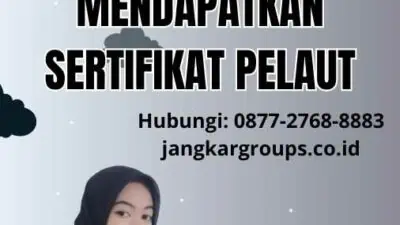 Registrasi Buku Pelaut Online: Cara Mendapatkan Sertifikat Pelaut