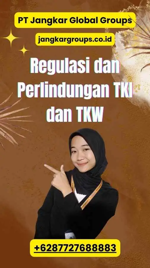 Regulasi dan Perlindungan TKI dan TKW