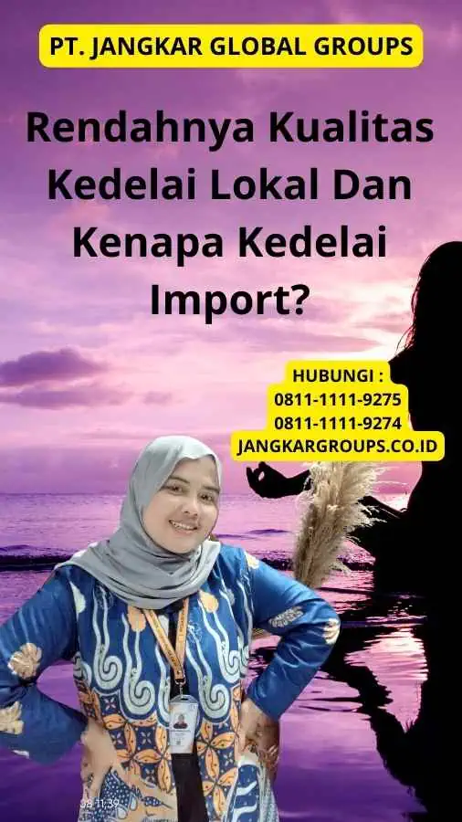 Rendahnya Kualitas Kedelai Lokal Dan Kenapa Kedelai Import?