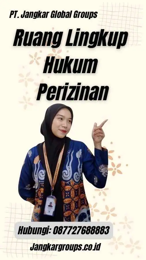 Ruang Lingkup Hukum Perizinan