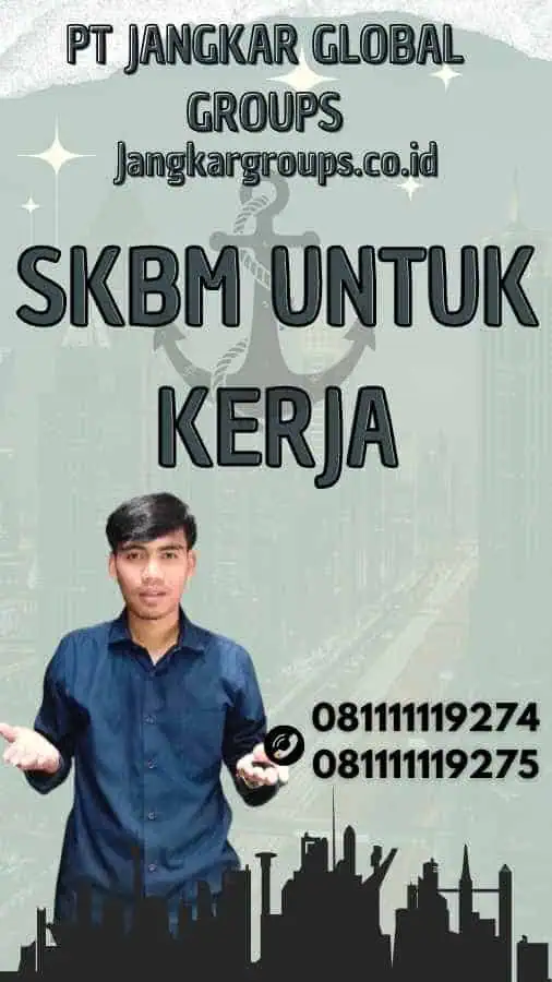 SKBM Untuk Kerja