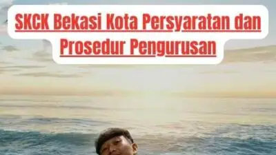 SKCK Bekasi Kota Persyaratan dan Prosedur Pengurusan