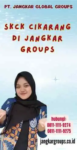 SKCK Cikarang di Jangkar Groups