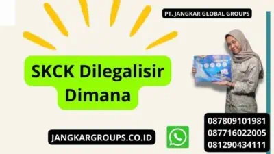 SKCK Dilegalisir Dimana