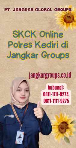 SKCK Online Polres Kediri di Jangkar Groups