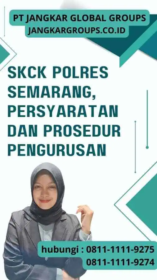 SKCK Polres Semarang, Persyaratan dan Prosedur Pengurusan