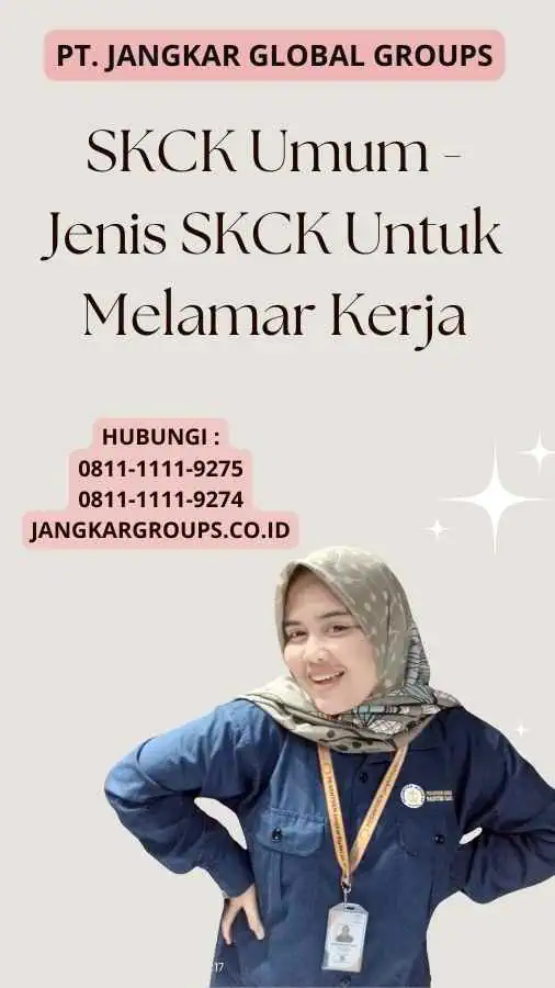 SKCK Umum  - Jenis SKCK Untuk Melamar Kerja