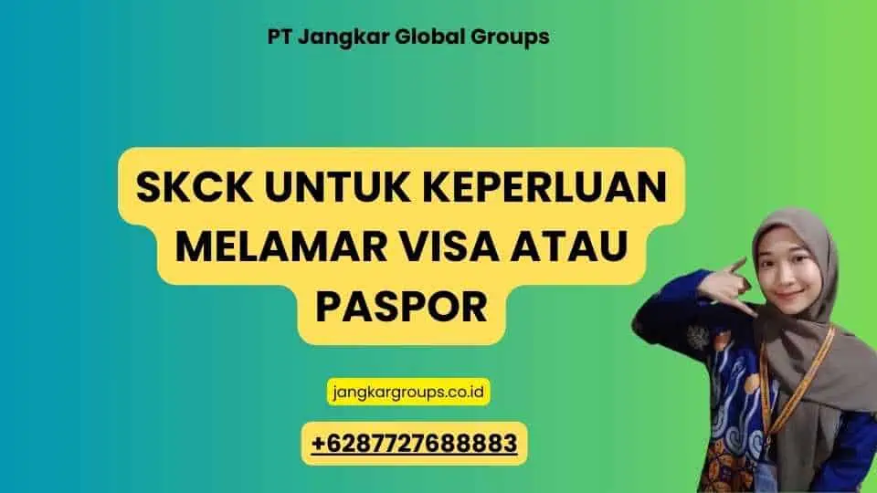 SKCK untuk Keperluan melamar Visa atau paspor