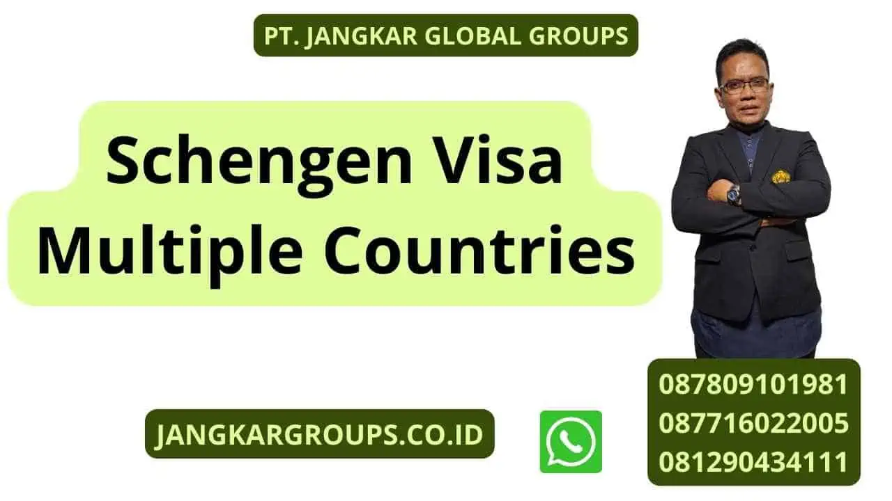 Schengen Visa Multiple Countries