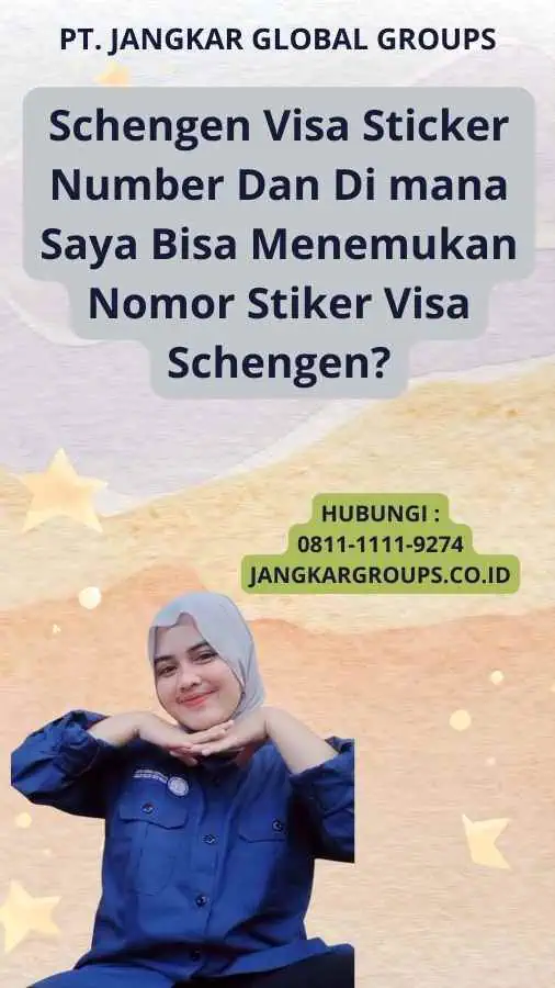 Schengen Visa Sticker Number Dan Di mana Saya Bisa Menemukan Nomor Stiker Visa Schengen?