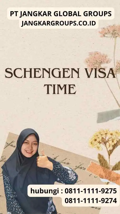 Schengen Visa Time