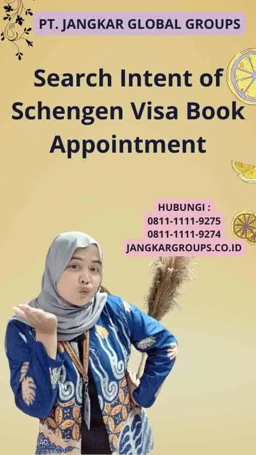 Search Intent of Schengen Visa Book Appointment