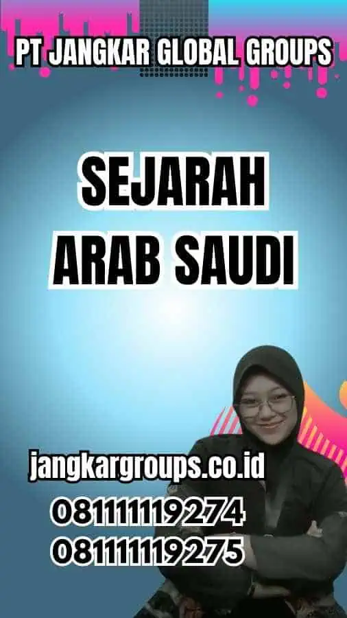 Sejarah Arab Saudi -  L'arabie Saoudite