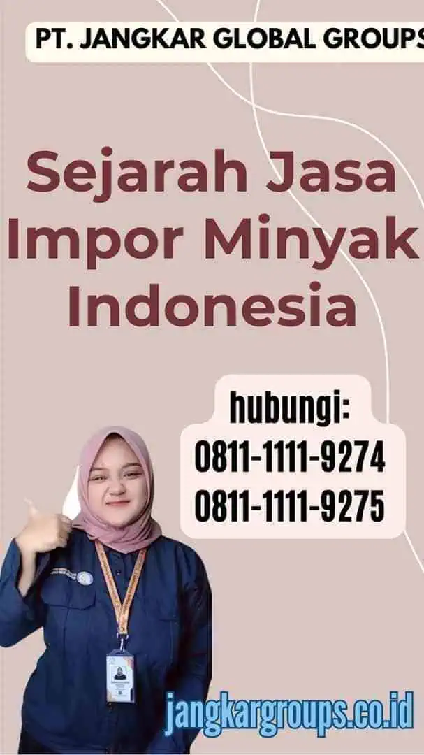 Sejarah Jasa Impor Minyak Indonesia