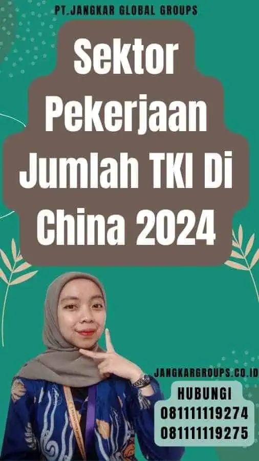 Sektor Pekerjaan Jumlah TKI Di China 2024