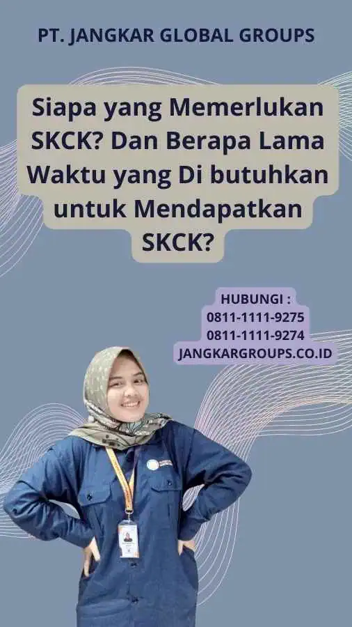 Siapa yang Memerlukan SKCK? Dan Berapa Lama Waktu yang Di butuhkan untuk Mendapatkan SKCK?