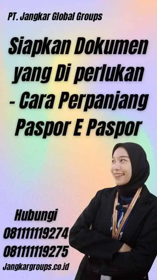 Siapkan Dokumen yang Di perlukan - Cara Perpanjang Paspor E Paspor