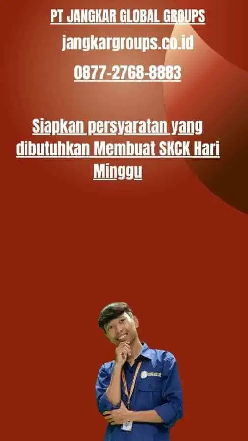 Siapkan persyaratan yang dibutuhkan Membuat SKCK Hari Minggu