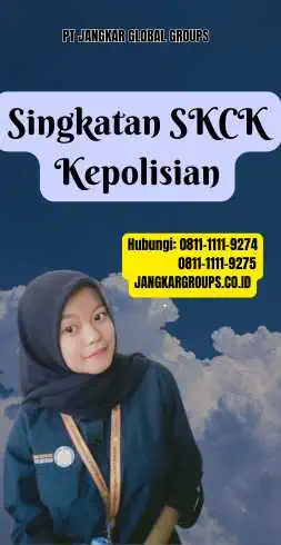 Singkatan SKCK Kepolisian